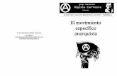 l movimiento específico anarquista · Ricardo Mella y la escuela asturiana tinas. Éstos existieron desde siempre en el seno de la NT y fueron ellos los que la impulsaron ya en sus