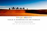 VIAJE A MARRUECOS EN FAMILIA - travelkids.estravelkids.es/wp-content/uploads/2018/01/Viaje-a-Marruecos-en... · Las habitaciones del Hotel Kasbah Xaluca, son amplias y disponen de