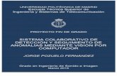 SISTEMA COLABORATIVO DE DETECCIÓN Y …oa.upm.es/41486/1/TFG_JORGE_POZUELO_FERNANDEZ.pdf · detection, tracking, Arduino, mobile device, MATLAB. Sistema Colaborativo de Detección