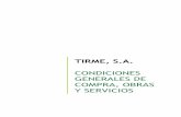 CONDICIONES GENERALES DE COMPRA, OBRAS Y SERVICIOS€¦ · 2018-02-22 · 18.2. Aceptación de Obras o Servicios ... ANEXO 5 MODELO DE GARANTÍA BANCARIA ABSTRACTA. ... transporte