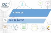 CTS No. 25 Abril 10 de 2017 - ETB Fibra Óptica | TV ... · Información a usuarios 4. ... Segundo inciso del numeral 2.7.3.12.3.2 del artículo 2.7.3 ... •CRC solicitó información
