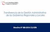 Directiva N° 008-2018-CG/GTN - doc.contraloria.gob.pedoc.contraloria.gob.pe/transferenciadegestion/Transferencia... · Etapa de cierre de transferencia 1° Acta Complementaria .