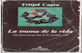 Fritjof Capra - Inicio · PDF filebasado en el borrador que Fritjof Capra estaba estructurando para ... su obra, recomiendo vivamente la lectura de su libro Sabiduría insólita..