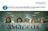 Informe de Sostenibilidad Corporativa 2012 - amadeus.com · 70 Responsabilidad Social Corporativa 7.1 75 Acción Social 7.2 88 Sostenibilidad medioambiental 08 ... turismo internacional