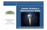 Cambio Climático y Calentamiento Global · 2011-05-09 · Calentamiento Global y Cambio Climático en Chile UDD. Octubre, ... – El calentamiento será mayor en los continentes