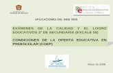 EXÁMENES DE LA CALIDAD Y EL LOGRO EDUCATIVOS 3º DE ...elaboraciondereactivos.weebly.com/uploads/7/6/3/4/7634395/excale... · - Rural público unitario y no unitario - Educación