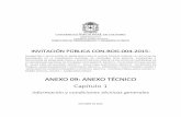 ANEXO 09: ANEXO TÉCNICO - Sección Contratacióncontratacion.bogota.unal.edu.co/documentos/CON-BOG-004-2015/pdf/CON... · Diseño dictado por la total limpieza tanto en la forma