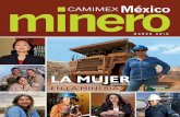 la mujer - camimex.org.mx · Y afirma que la industria minera mexicana ocupará un lugar estratégico ... ¿Cuál es la aportaCión de la minería al país? la minería trazó el