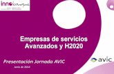 Empresas de servicios Avanzados y H2020 - blogs.deusto.es · •“Cuaderno Estratégico de la I+D+i vasca en Europa”: ... Asia y Europa: 18 encuentros en 2013 . Reconocimientos