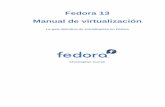 Manual de virtualización - docs.fedoraproject.orgdocs.fedoraproject.org/es-ES/Fedora/13/pdf/Virtualization_Guide/... · Migración con virt-manager ... 29.4. Consola gráfica de