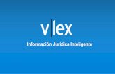 Información Jurídica Inteligente - metalib.ie.edumetalib.ie.edu/ayuda/Varios/vLexGlobalGuiauso.pdf · Ley Orgánica del Roder Judicial del Estado de México Ley gara Prevenir y