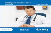 ISFAS - IMQCorporativoES · Información actualizada 902 20 21 50 7 £ Información general y normas de uso Objeto del Concierto y alcance de la acción protectora El objeto del Concierto