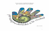 Estructura de la Carta de la Ciudad de México por el ... de la Ciudad de... · nivel internacional, la Carta Europea de Salvaguarda de los Derechos Humanos en la Ciudad (2000), firmada