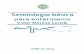Semiología básica para enfermeros - dspace.uce.edu.ec BASICA PARA... · Semiología básica para enfermeros Primera versión ISBN 9978-9978-13-096-4 © Derechos de la publicación