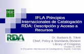 IFLA Principios Internacionales de Catalogación RDA ...rda-jsc.org/archivedsite/docs/btcolombia-20081022.pdf · Cuando el nombre está en diferentes lenguas y ... Como punto de acceso