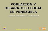 POBLACION Y DESARROLLO LOCAL EN VENEZUELA · UBV ULA UDO UCV FONA CIT LUZ COMU NIDA DES ... metodológica sociodemográfica y la calidad de vida de la población. ... Articulación