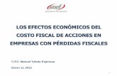 LOS EFECTOS ECONÓMICOS DEL COSTO FISCAL DE …imef.org.mx/Descargascomites/EstudiosFiscales/2012/enero2012fiscal... · Reducción de capital y enajenación de acciones: • Si una