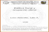 Política fiscal y ocupación plena - UBAbibliotecadigital.econ.uba.ar/download/tesis/1501-0484_LoboAldere... · que la empresa privada aprovecha todos los recursos existentes en