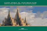 Guía para EL INSTruCTOr - Manuales SUD · La Guía para instructores sobre la obra del templo y de historia familiar se utiliza para enseñar el curso de Templo e historia familiar.