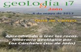 Guía de campo - dipujaen.es · Pozo Alcón JAEN Martos Los Cárcheles Alcaudete Alcalá la Real 0 25 km Borde meridional del Macizo Ibérico Zonas Externas de la Cordillera Bética