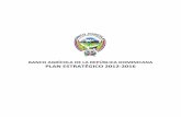 BANCO AGRÍCOLA DE LA REPÚBLICA DOMINICANA PLAN ...extwprlegs1.fao.org/docs/pdf/dom146536.pdf · El presente Plan Estratégico 2012-2016 contempla el accionar del banco a ... crediticio