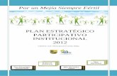 PLAN ESTRATÉGICO PARTICIPATIVO INSTITUCIONAL 2012municipiodemejia.gob.ec/downloads/lotaip2012/A/PLANIFICACION... · una nueva visión en la que el centro del desarrollo es el ser