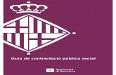 Guia contractació pública social - ajuntament.barcelona.catajuntament.barcelona.cat/contractaciopublica/sites/default/files/... · un model de negoci social i participatiu, amb