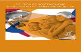 POLITICA DE SOSTENIBILIDAD BANCOESTADO … · 7 / 17 POLITICA DE SOSTENIBILIDAD ... La estrategia y actuación de la Corredora en materias de Sostenibilidad se basa en principios