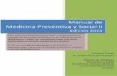 Manual de Medicina Preventiva y Social IIpreventivaysocial.webs.fcm.unc.edu.ar/files/2014/04/Manual-MPyS-2... · respiratorias crónicas, diabetes) y trastornos como la obesidad,