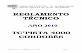 TECN-TC PISTA 4000-2010 - apicer.com · Se permite modificar los laterales del torpedo con la finalidad de sacar el aire caliente de los frenos y/o caños de escapes, ... parallamas