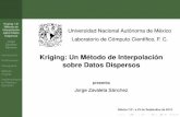 Kriging: Un Método de Interpolación sobre Datos Dispersostikhonov.fciencias.unam.mx/presentaciones/2010sep23.pdf · El variograma presenta las siguientes características: Siempre