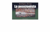 La pensionista PDF - enriquearenz.com.ar · La pensionista y otros cuentos anormales Enrique Arenz 3 Este texto pertenece a la página web: LA PENSIONISTA Siempre sentí repulsión