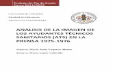 ANÁLISIS DE LA IMAGEN DE LOS AYUDANTES TÉCNICOS …uvadoc.uva.es/bitstream/10324/11768/7/TFG-H245.pdf · Analizar la identidad profesional de enfermeros/as en España entre 1975-1976,
