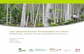 Las plantaciones forestales en Perú - proambiente.org.pe · 2 Las plantaciones forestales en el Perú 4 ... SNIP Sistema Nacional de Inversión Pública UICN Unión Internacional