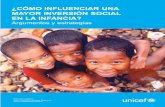 Argumentos y estrategias · promueve la inversión social en la infancia como una prioridad regional en América Latina y el Caribe. Conjuntamente con aliados y contrapartes, UNICEF