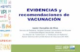 EVIDENCIAS y recomendaciones de VACUNACIÓN · Nos interesa más la diferencia clínicamente importante que la diferencia clínicamente ... (entre el 1 y el ... Vacunas sarampión,
