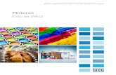 Catálogo Isto é WEG Tintas · Esto és WEG Pinturas 5 Los productos desarrollados tienen como objetivo atender las más diversas aplicaciones y segmentos de mercado, tales como: