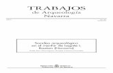 TRABAJOS - culturanavarra.es · Anexo 1. Informe antropológico de los restos hallados en San Pelayo IV, ... abierta en la roca madre, por lo que concluye la excavación con el relleno