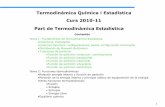 Termodinàmica Química i Estadística Curs 2010-11 Part de ...stark.udg.edu/~perico/docencia/curs_10_11/TQE_1011.pdf · •Distribución de Maxwell-Boltzmann ... Postulado Fundamental