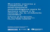 Revisión externa y validación de instrumentos ... · Revisión externa y validación de instrumentos metodológicos para la lectura crítica y la síntesis de la evidencia científica