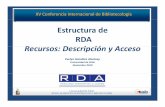 Estructura de RDA Recursos: DiióD escripción y …bibliotecarios.cl/descargas/2010/11/evelyn_gonzalez.pdfConsideraciones finales •RDA: nuevo marco conceptual, nueva terminología,