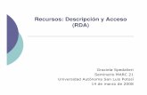 Recursos: Descripción y Acceso (RDA) - UASLP - …cictd.uaslp.mx/.../seminario/seminario2/RDA-SLP.pdfRDA/RCA2 - Elementos obligatorios para la descripción de monografías impresas