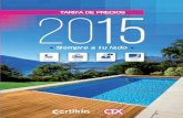 TARIFA DE PRECIOS - linepool.com¡logo-Tarifa-2015... · es el limpiafondos perfecto para piscinas de hasta 100 m 2, incluye mando de control remoto y dos motores que le permitirán