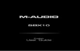 SBX10 UG web - medias.audiofanzine.com · NOTA: Ciertos componentes de están dotados de transformadores de doble tensión o de varias tensiones ... Thank you for choosing the M-Audio