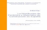 Informe: La Distribución de Cerámica y Materiales de ... · La Distribución de Cerámica y Materiales de Construcción en España - 2 - Introducción El presente informe, realizado