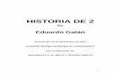 Eduardo Galán - Secuencia 3 - Inicio · HISTORIA DE 2 . De . ... Una Producción de: SECUENCIA 3, EL RELÓ Y TEATRO AMAYA . 1. PERSONAJES . ... LOLA: Madre de Daniel. Entre 35 y