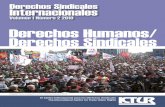 Volumen 1 Número 2 2010 Derechos Humanos/ Derechos … · el sindicalismo pase de un proceso de ... 6 ICTUR en Acción Colombia, Honduras, México, Swazilanda, Irán, ... coloque