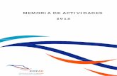 MEMORIA DE ACTIVIDADES 2012 - copac.es · Carta del Decano 2. Introducción 3. Actividad Institucional -Acciones frente a los colegiados ... seguridad de las operaciones aéreas.