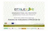 M. Sistema de Indicadores OTALEX O) - ideotalex.eu · y, si es necesario, repasada para mejorar la interpretación de los ...