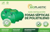 GUÍA INSTALACIÓN FOSAS SÉPTICAS DE POLIETILENObioplastic.cl/site_web/wp-content/uploads/2017/04/OR_GUIA-FOSAS... · info@bioplastic.cl Encuéntrenos en nuestros distribuidores